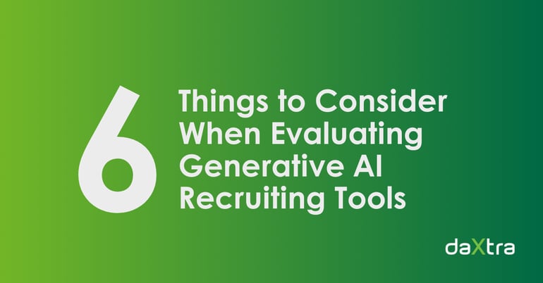 white text on a green gradient background reads "6 Things to consider when evaluating Generative AI Recruiting Tools" 