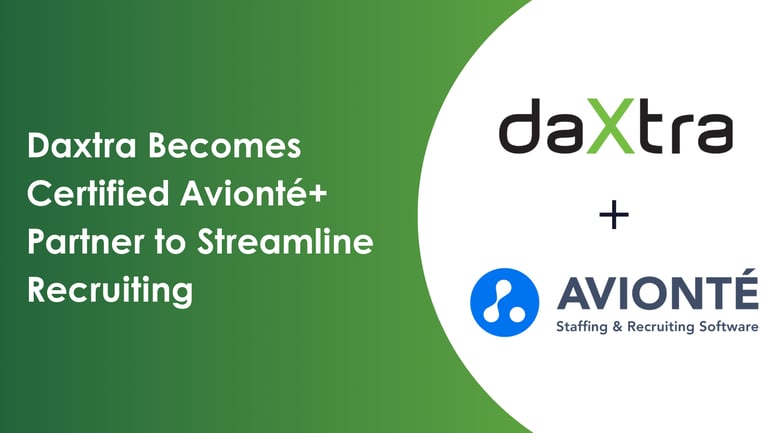 White text on a green background reads "Daxtra becomes certified Avionte+ partner to streamline recruiting" - a white semi circle to the right displays the Daxtra + Avionte logo marks. 