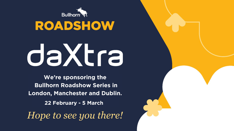 Text. Bullhorn Roadshow Series with dates