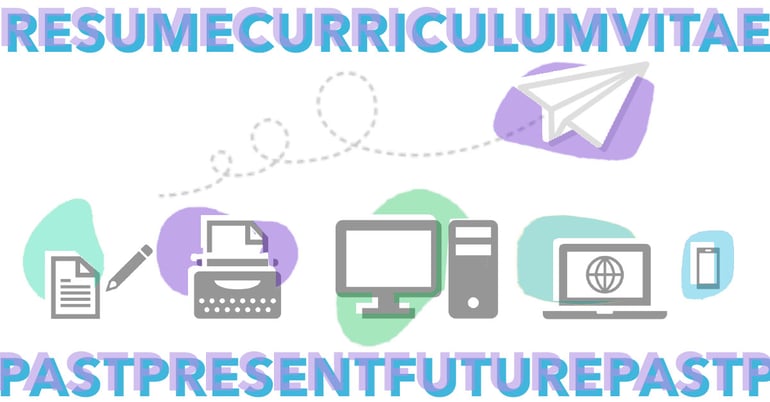 Resume Curriculum Vitae CV - Past Present Future