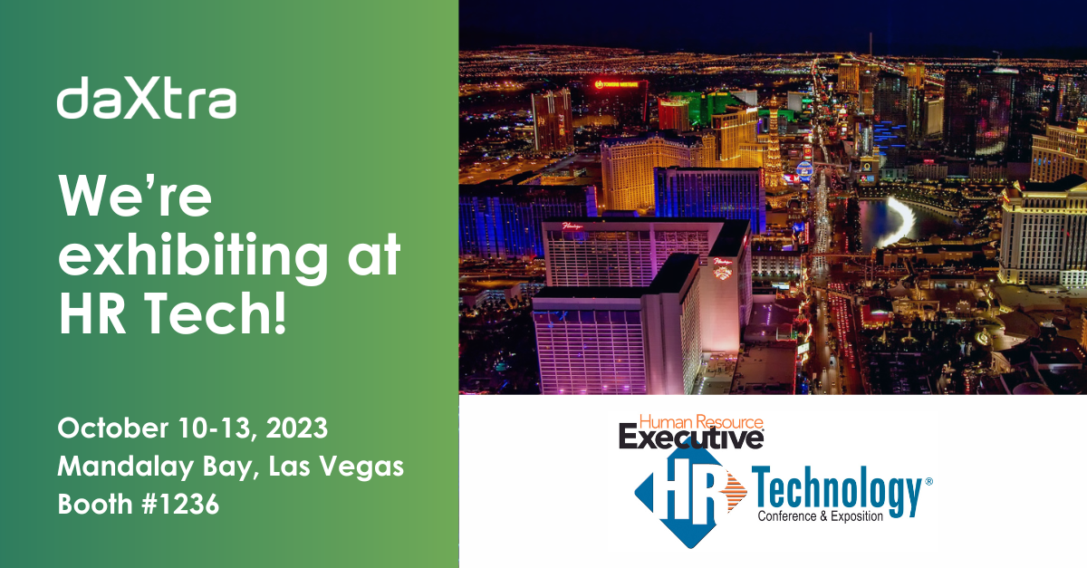 A dark green to light green gradient background. White text shows the daxtra logo and reads "We're exhibiting at HR Tech! October 10-12, 2023, Mandalay Bay, Las Vegas, Booth #1236". A  white rectangle across the bottom is behind the HR Tech event logo. Above that, on the right side of the image, is an aerial photo of the Las Vegas strip at night. 