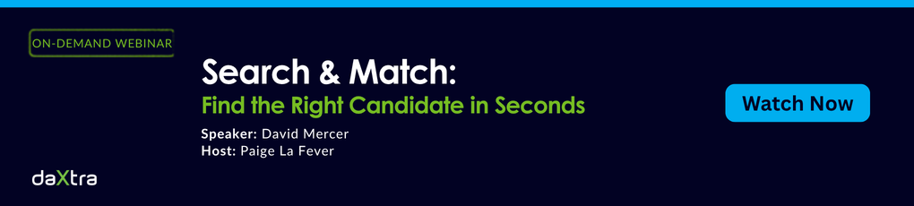 Search & Match Find the Right Candidate in Seconds Search & Match Find the Right Candidate in Seconds
