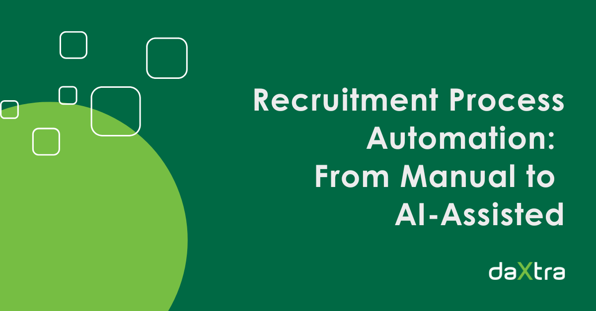 Recruitment Process Automation: From Manual to AI-Assisted